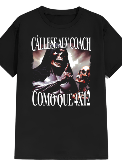Imagen de Playera manga corta 100% algodón calacas chidas gym "Cállese coach" 