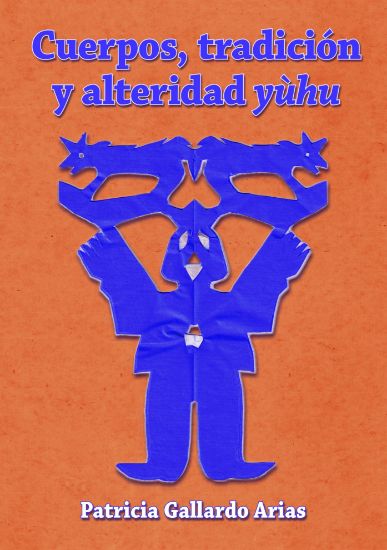 Imagen de Libro Cuerpos, tradición y alteridad yúhu