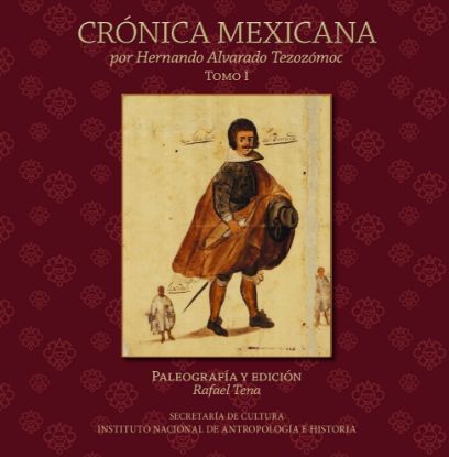 Imagen de Libro Crónica Mexicana de Hernando Alvarado Tezozómoc. Tomo I