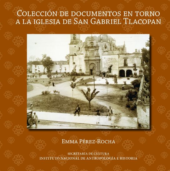 Imagen de Libro Colección de documentos en torno a la iglesia de San Gabriel Tlacopan