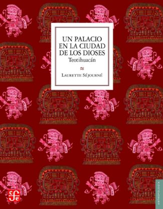 Imagen de Libro Un palacio en la ciudad de los dioses, Teotihuacán