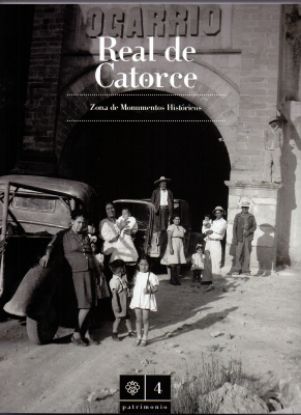 Imagen de Libro Real de Catorce: Zona de Monumentos Históricos 