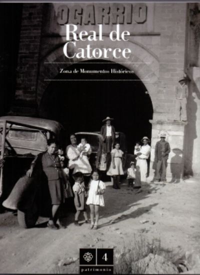 Imagen de Libro Real de Catorce: Zona de Monumentos Históricos 