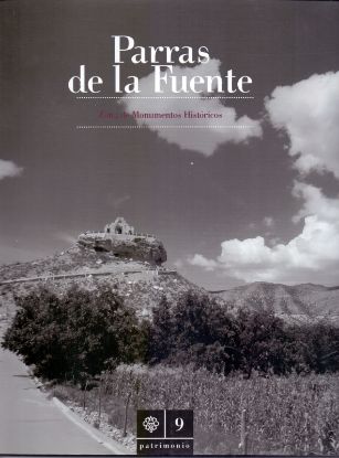 Imagen de Libro Parras de la Fuente. Zona de Monumentos Históricos