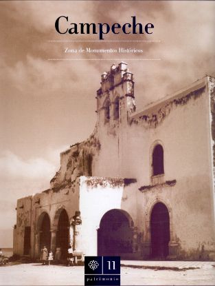 Imagen de Libro Campeche. Zona de Monumentos Históricos 