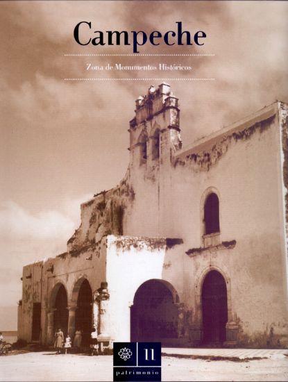 Imagen de Libro Campeche. Zona de Monumentos Históricos 