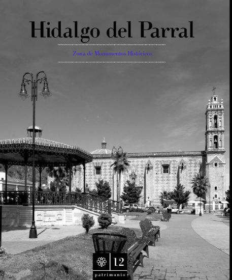 Imagen de Libro Hidalgo del Parral. Zona de Monumentos Históricos 