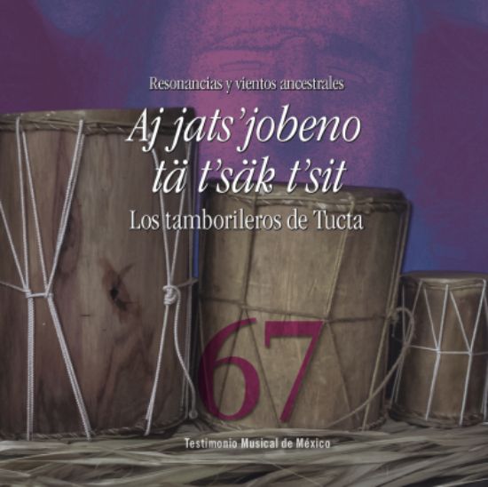 Imagen de Fonograma. Libro y cd Resonancias y vientos ancestrales Aj jats’jobeno tä t’säk t’sit: Los tamborileros de Tucta 