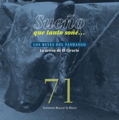 Imagen de Fonograma. Libro y cd Sueño que tanto soñé… Los reyes del fandango. La artesa de El Ciruelo 