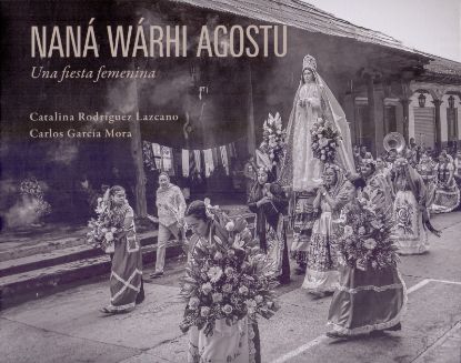 Imagen de Libro Naná wárhi agostu. Una fiesta femenina