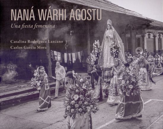 Imagen de Libro Naná wárhi agostu. Una fiesta femenina