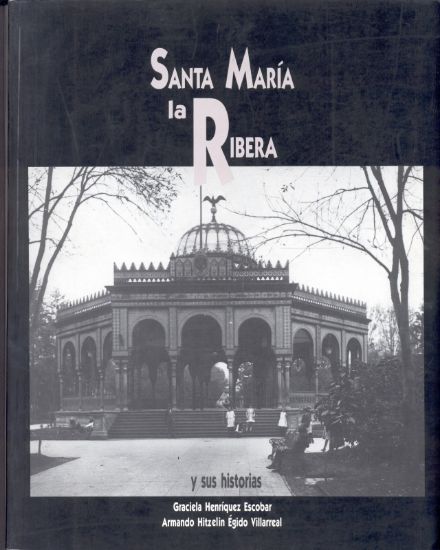 Imagen de Libro Santa María la Ribera y sus historias 