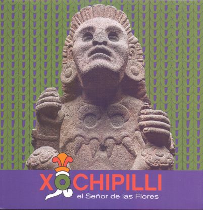 Imagen de Libro Xochipilli: El señor de las Flores 