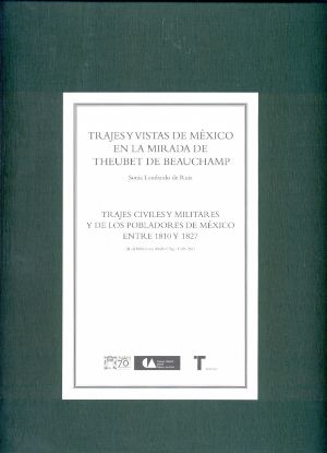 Imagen de Libro Trajes y vistas de México en la mirada de Theubet de Beauchamp 