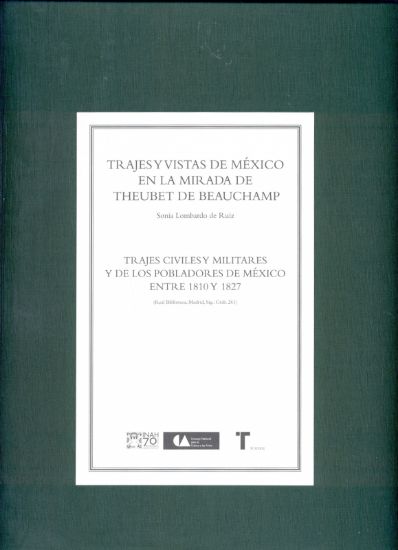 Imagen de Libro Trajes y vistas de México en la mirada de Theubet de Beauchamp 